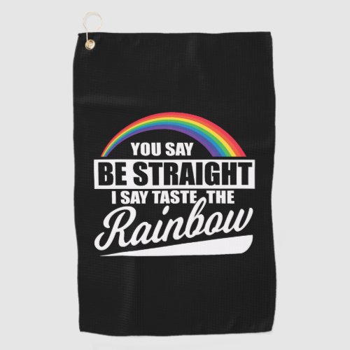 LGBT pride rainbow gay marriage pun Golf Towel