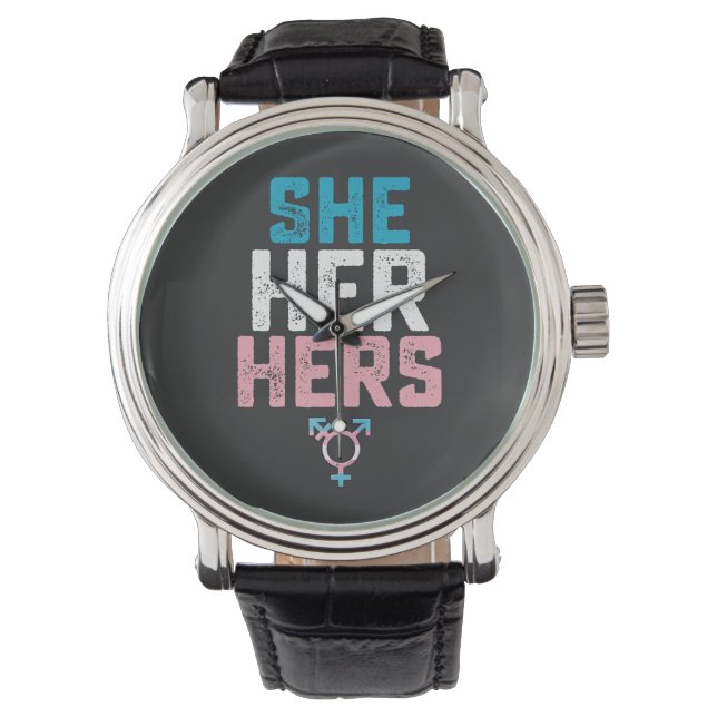 LGBT Pride She Her Hers Trans Transgender Pronouns Watch (Front)