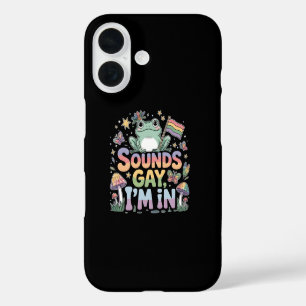 LGBT pride Sounds gay I'm in iPhone 16 Case