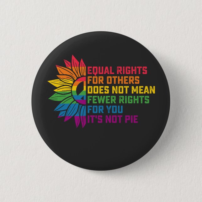 LGBT Pride Sunflower Equal Rights For Others Button (Front)