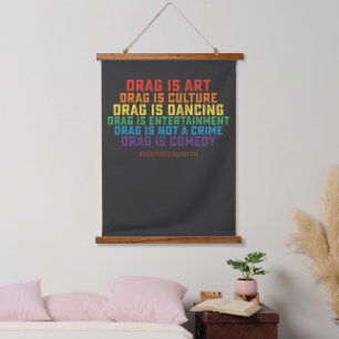 LGBT Pride Support Drag Is Art Not A Crime Hanging Tapestry