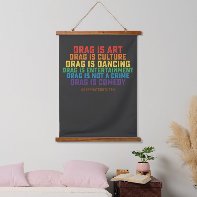 LGBT Pride Support Drag Is Art Not A Crime Hanging Tapestry (Bedroom)