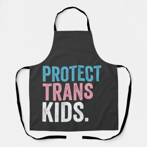 LGBT Pride Support Protect Trans Kids Vintage Apron