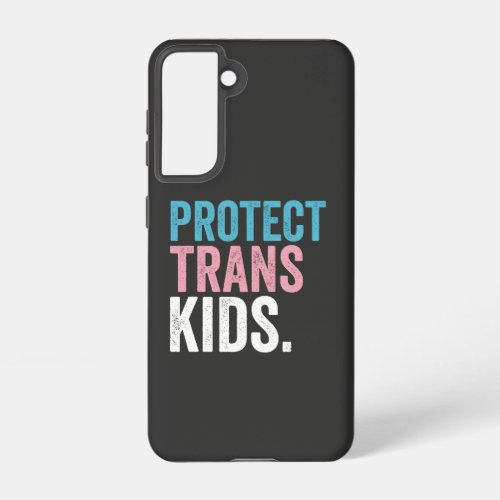 LGBT Pride Support Protect Trans Kids Vintage Samsung Galaxy S21 Case