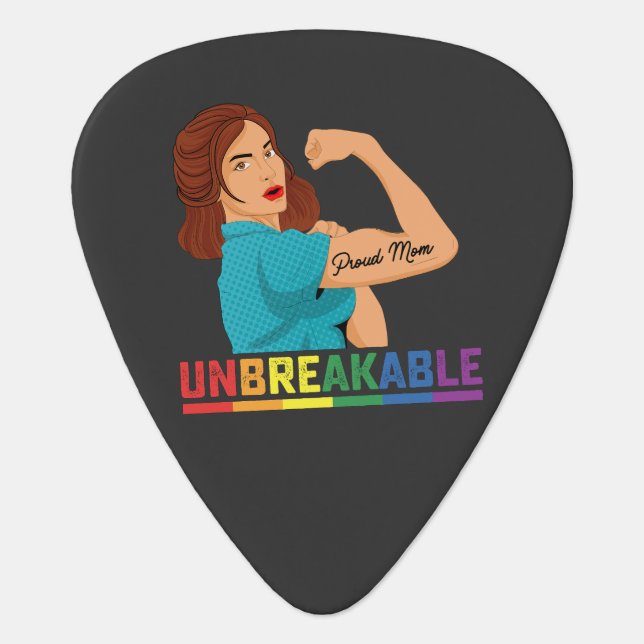 LGBT Pride Unbreakable Proud Mom Gay Lesbian Trans Guitar Pick (Front)