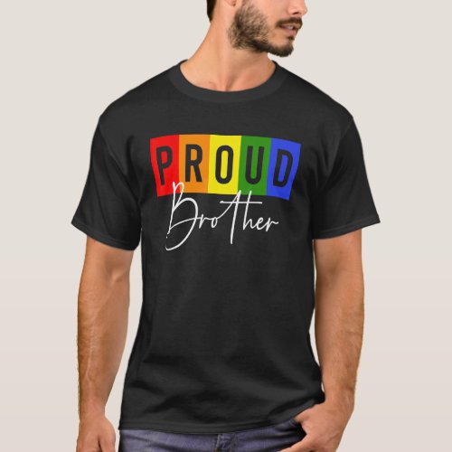 Lgbt Proud Brother Lgbt Pride Month Ally Lgbt T_Shirt
