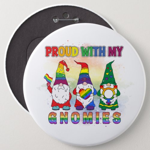 LGBT Proud With My Gnomies Button