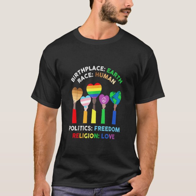 Lgbt Race Human Birthplace Earth Religion Love    T-Shirt (Front)