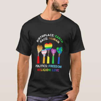 Lgbt Race Human Birthplace Earth Religion Love    T-Shirt