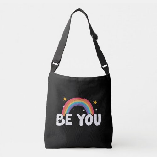 LGBT Rainbow Be You Crossbody Bag