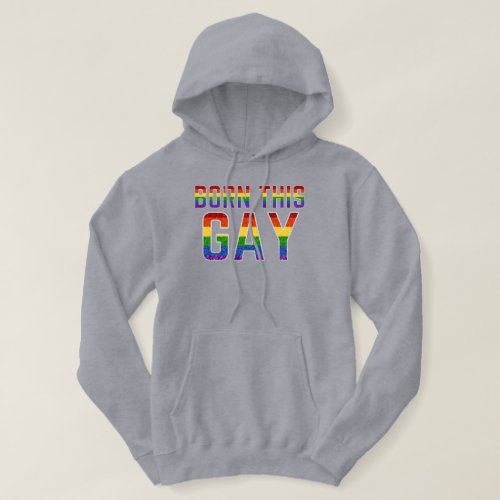 LGBT Rainbow Glitter Born This Gay Hoodie