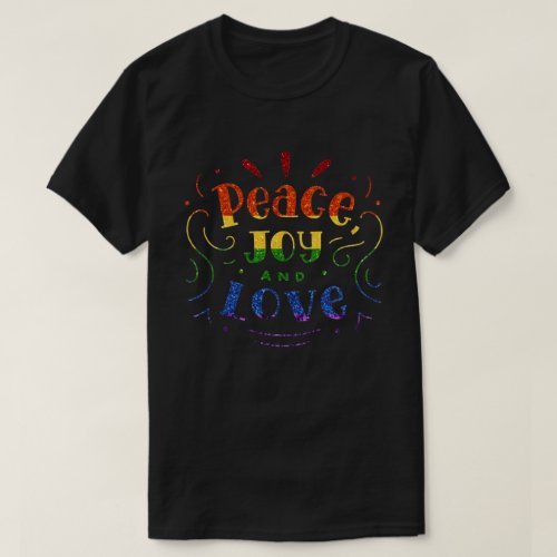 LGBT Rainbow Glitter Peace Joy Love T_Shirt