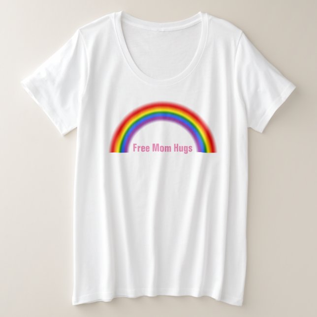 LGBT Rainbow LGBTQ Gay Pride Free Mom Hugs Plus Size T-Shirt (Design Front)