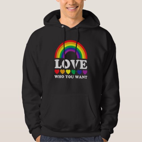 Lgbt Rainbow Love Who You Want Gay Lesbian Pride L Hoodie