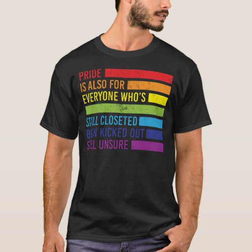 LGBT Rainbow Pride Is Also For Everyone T_Shirt