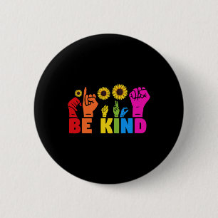 LGBT Rainbow Pride Month ASL Be Kind Hand Sign L Button