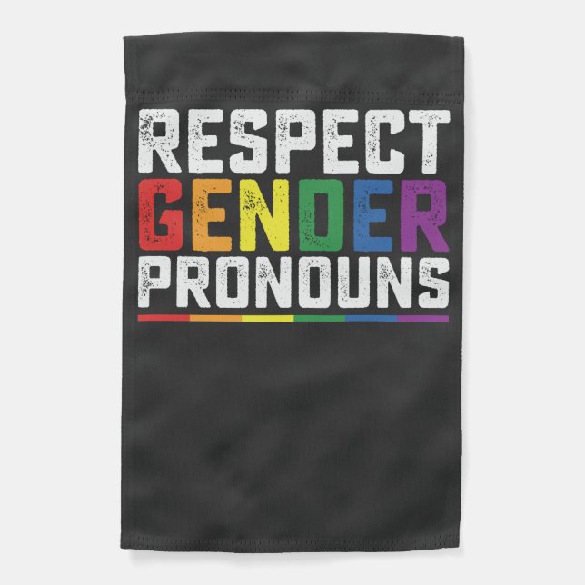 LGBT Respect Gender Pronouns Gay Lesbian Trans Garden Flag (Front)