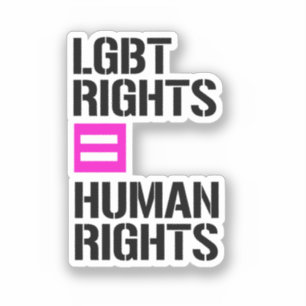 LGBT Rights equals Human Rights Sticker