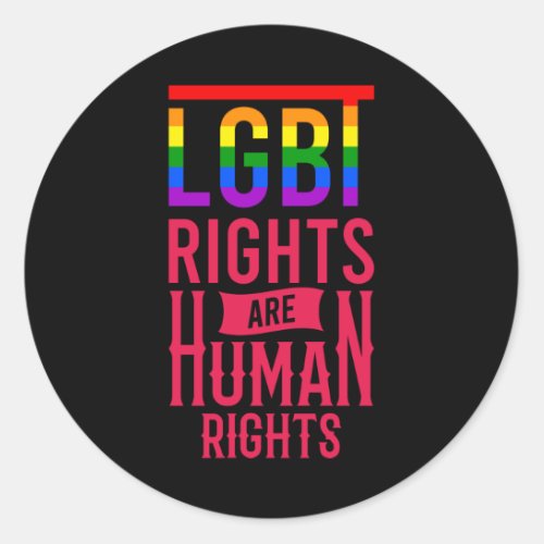 LGBT RIGHTS HUMAN RIGHT LGBT Pride Month LGBTQ Classic Round Sticker