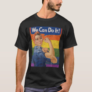 LGBT Rosie The Riveter, We Can Do It Rosey Rosy Vi T-Shirt