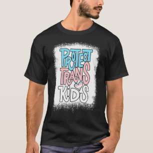 Lgbt Support Protect Trans Kid Lgbt Pride 1 T-Shirt