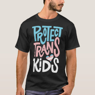 LGBT Support Protect Trans Kid LGBT Pride T-Shirt