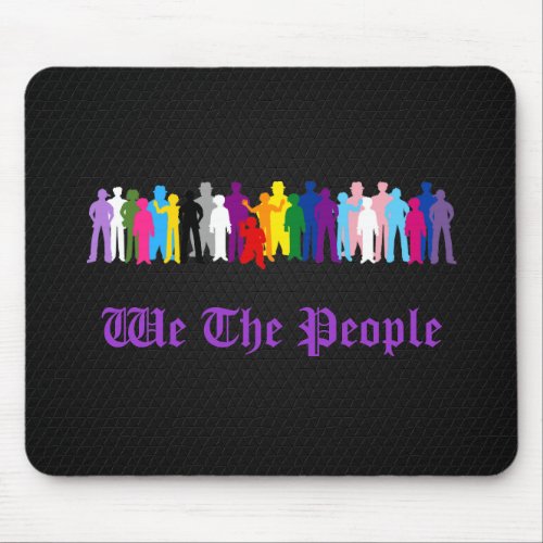 LGBT We The People design Mouse Pad