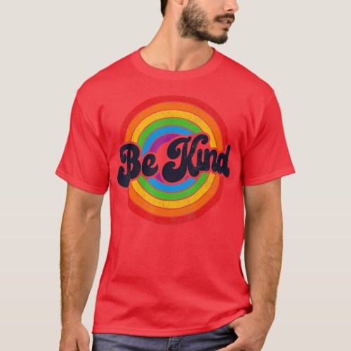 LGBTQ Be Kind Gay Pride LGBT Ally Rainbow Flag Ret T_Shirt