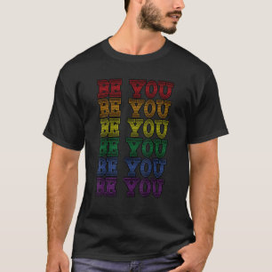Lgbtq Be You Gay Pride Lgbt Ally Rainbow 1 T-Shirt