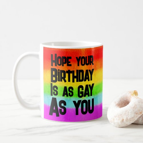 LGBTQ Birthday Coffee Mug