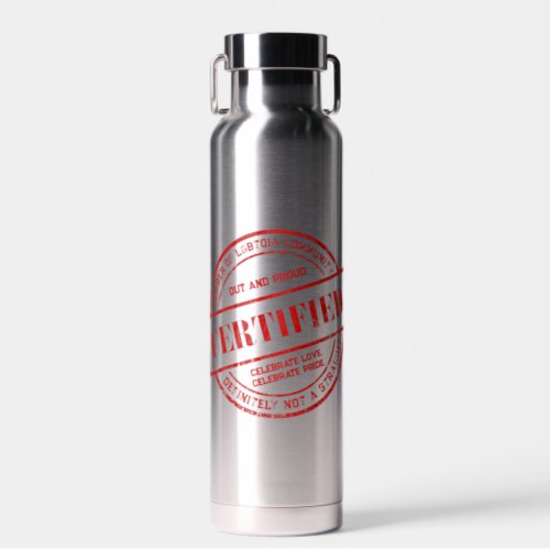 LGBTQ Certified community Out  Proud Water Bottle