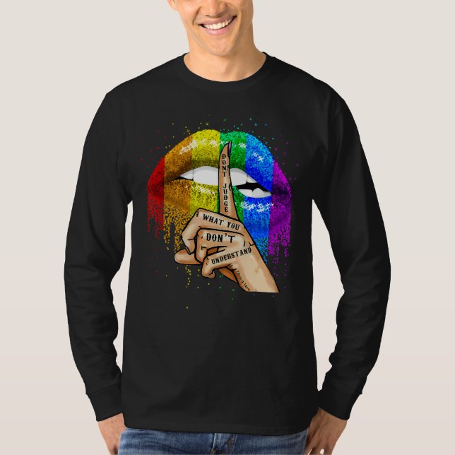 Lgbtq Don't Judge What You Don't Understand Gay Pr T-Shirt (Front)