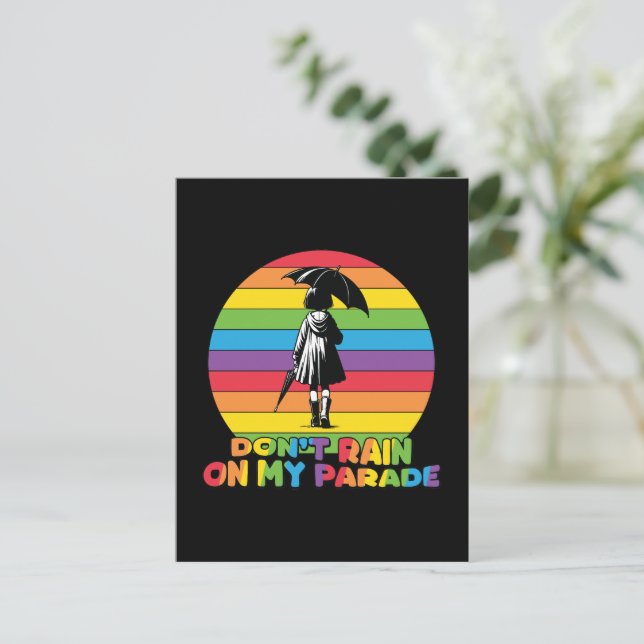 LGBTQ - Don't Rain On My Parade Postcard (Standing Front)