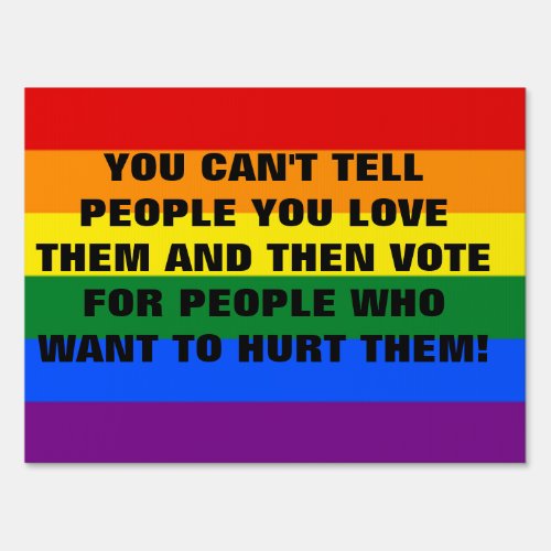 LGBTQ ELECTION 2022 LAWN SIGN