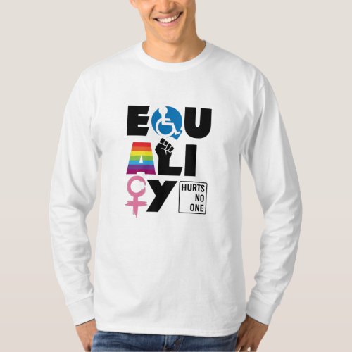 LGBTQ Equality Hurts No One T_Shirt