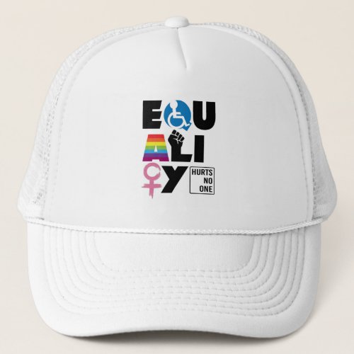 LGBTQ Equality Hurts No One Trucker Hat