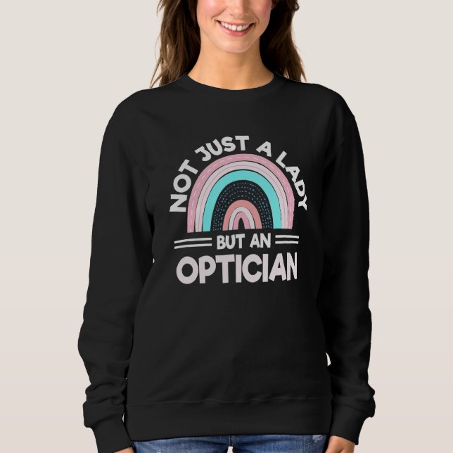 Lgbtq Eyeglasses Ophthalmology Eye Doctor Optometr Sweatshirt (Front)