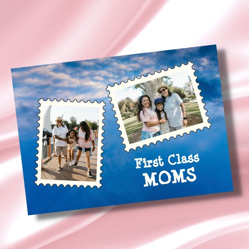 LGBTQ First Class MOMS Best MOMS 2 custom photo Card