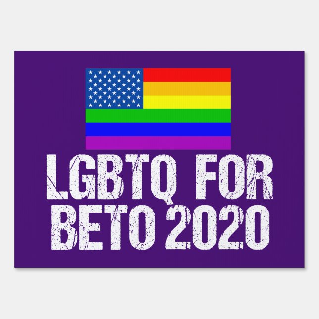 LGBTQ for Beto for President 2020 Sign (Front)