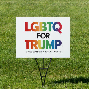LGBTQ FOR TRUMP GAY LESBIAN FOR TRUMP 2024  SIGN