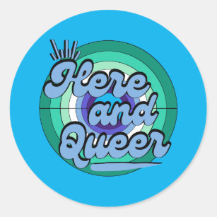 LGBTQ: Gay Male Flag - Here and Queer Classic Round Sticker