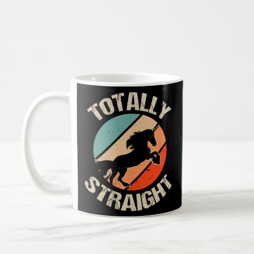 LGBTQ Gay Pride  Totally Straight Unicorn  7  Coffee Mug