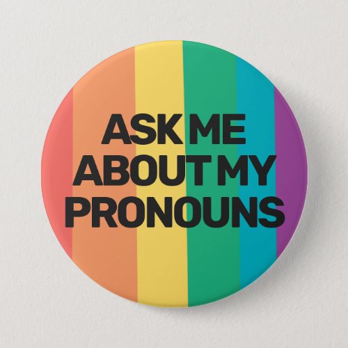 LGBTQ gender fluid pride ask my pronouns custom Button