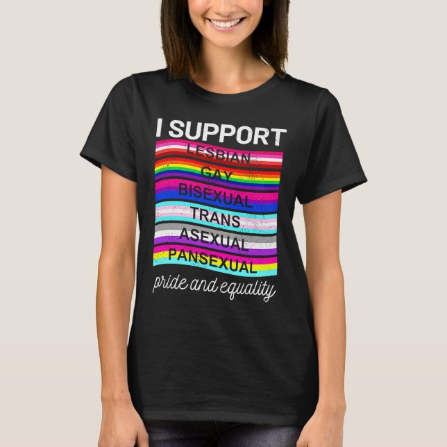 LGBTQ I support pansexual asexual trans bisexual g T-Shirt (Front)