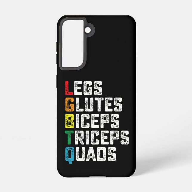LGBTQ Legs Glutes Biceps Triceps Quads Funny Gym Samsung Galaxy Case (Back)