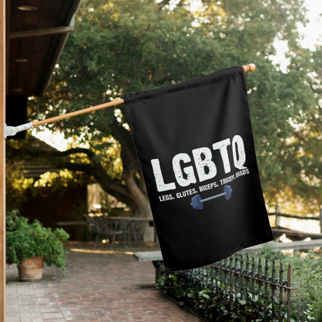LGBTQ Legs Glutes Biceps Triceps Quads Gym Lover House Flag (In SItu)