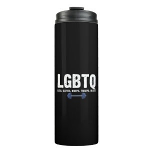 LGBTQ Legs Glutes Biceps Triceps Quads Gym Lover Thermal Tumbler