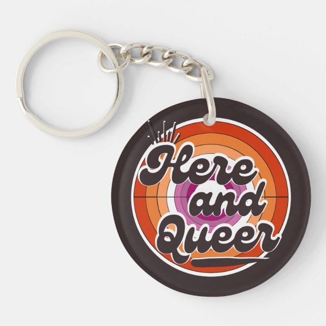 LGBTQ: Lesbian Flag - Here and Queer Keychain (Front)