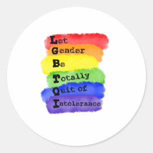 LGBTQ -Let Gender Be Quit Of Intolerance Classic Round Sticker