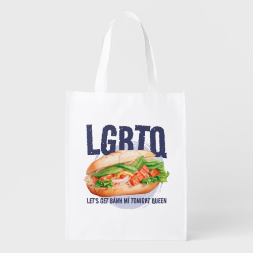 LGBTQ LETS GET BNH M TONIGHT QUEEN  GROCERY BAG